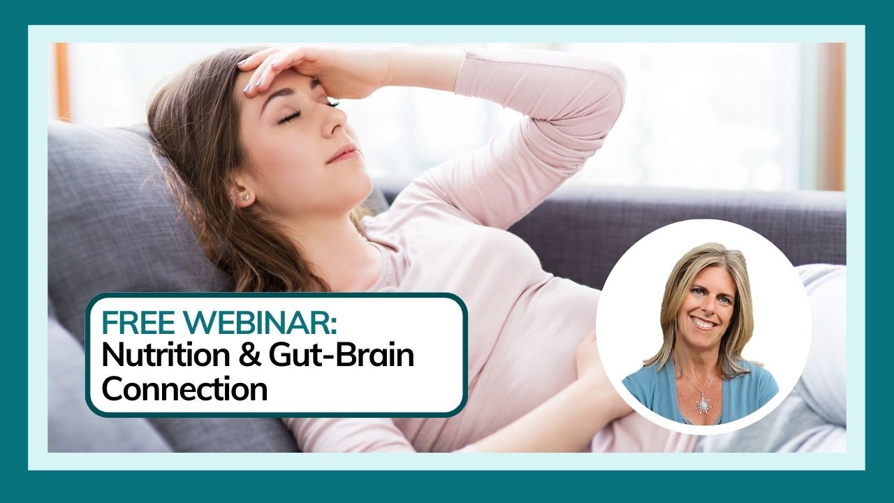 Jan 23 Webinar:  It isn't all in your head!  Nutrition and the gut-brain connection