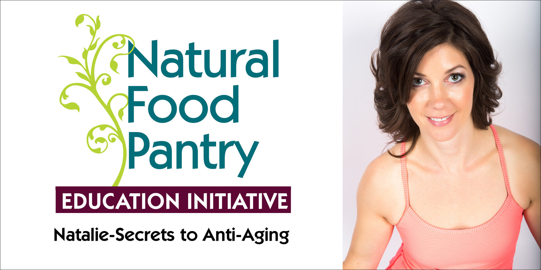 JULY 25 & 27: THE SECRETS TO ANTI-AGING