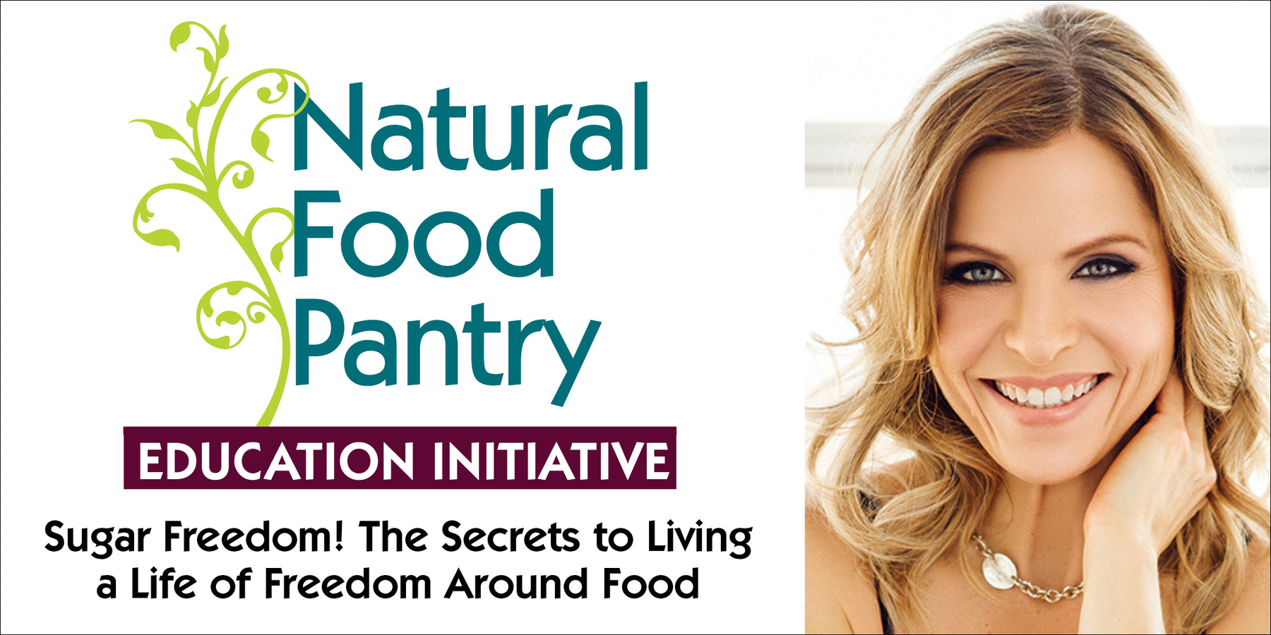 Apr 18: Sugar Freedom! The Secrets to living a life of freedom around food