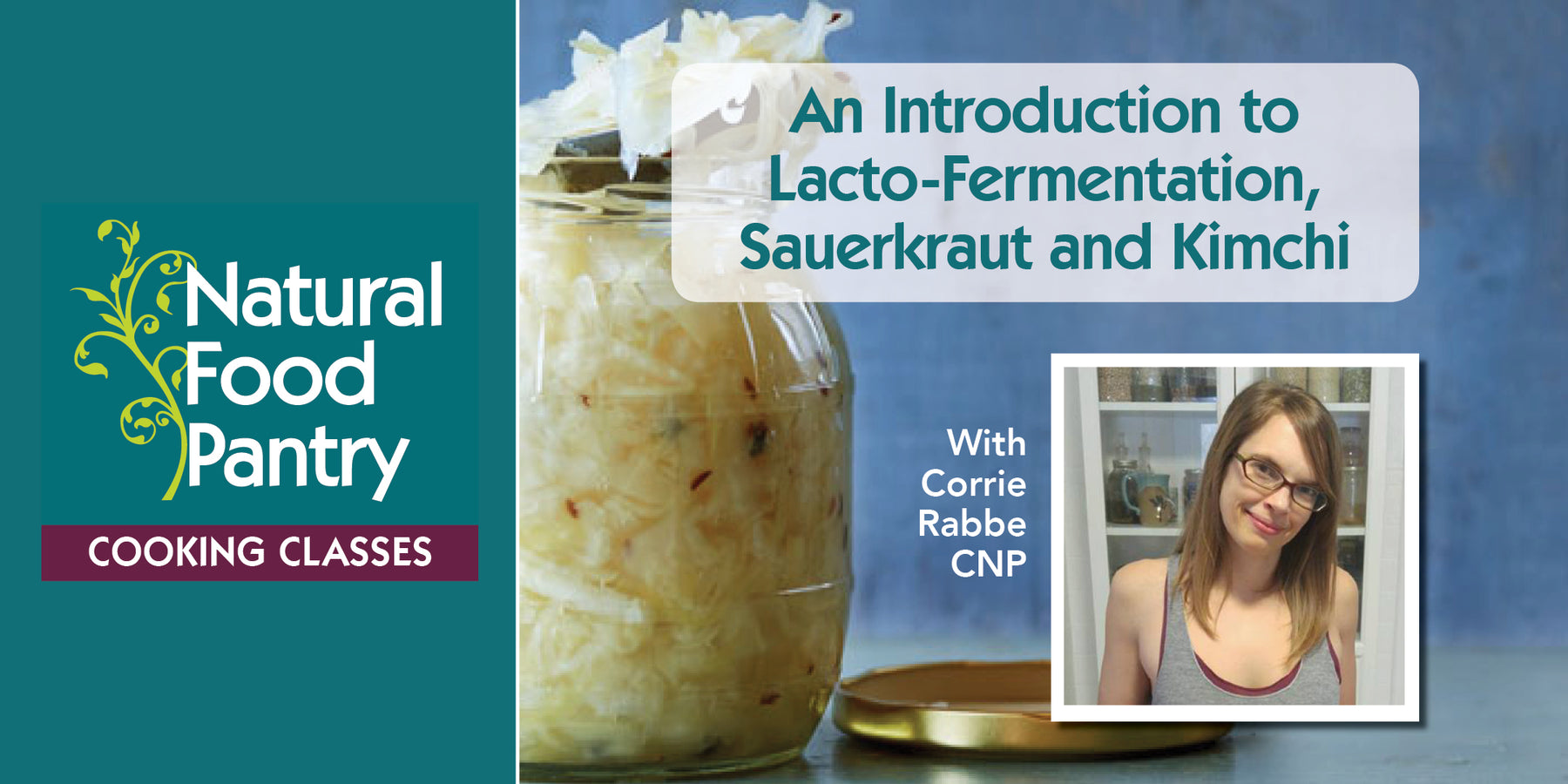 Apr 6: An Introduction to Lacto-Fermentation - Sauerkraut and Kimchi