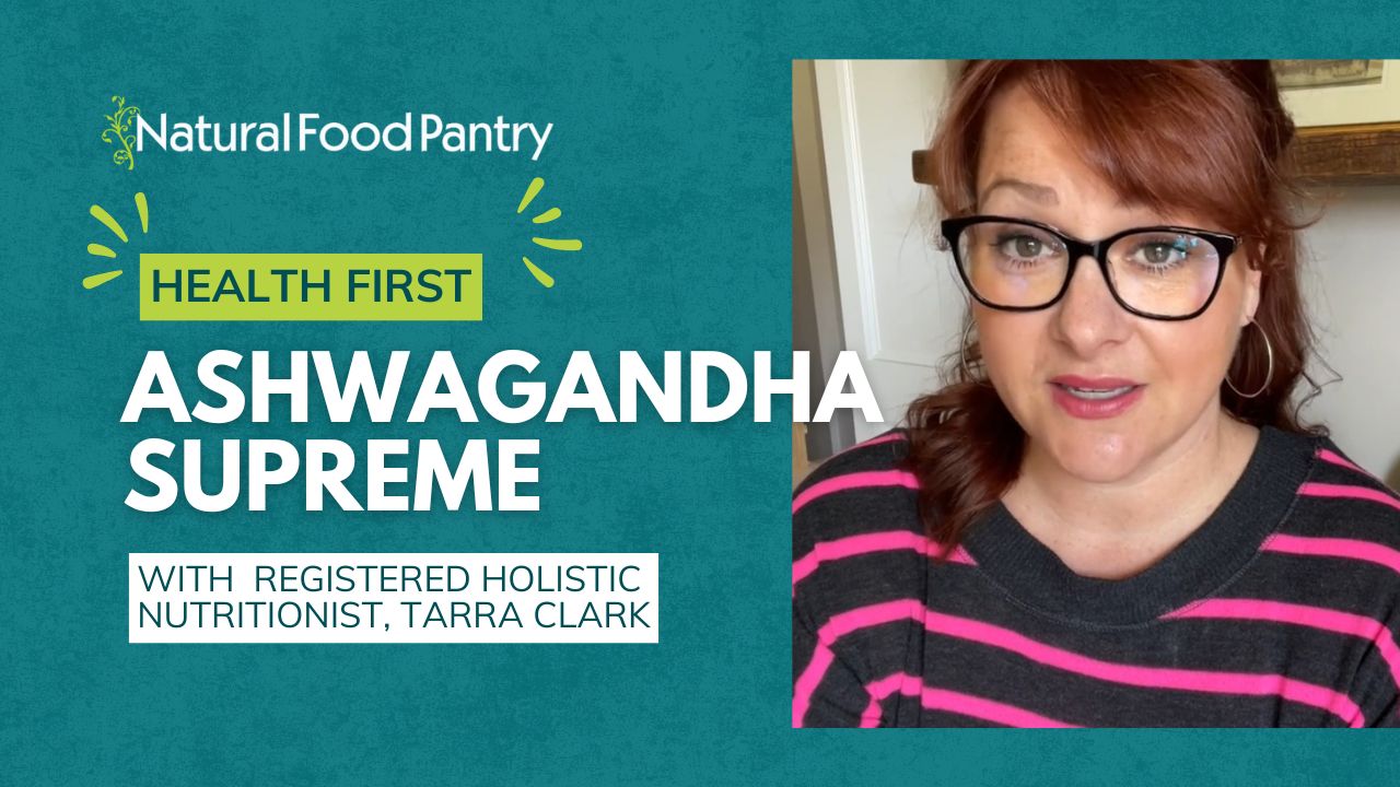 Health First Ashwagandha Supreme - Tarra Clark